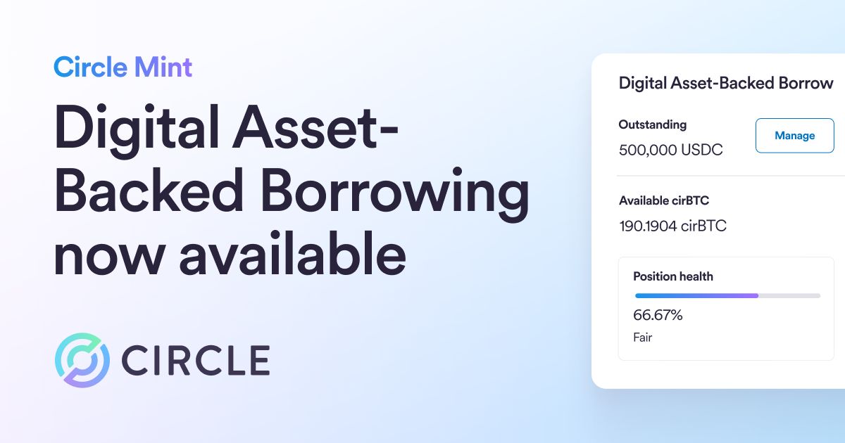 Official Circle image for Digital Asset-Backed Borrowing in Circle Mint.