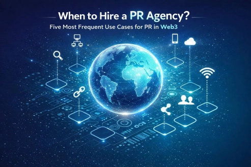 When to Hire a PR Agency? Five Most Frequent Use Cases for PR in Web3