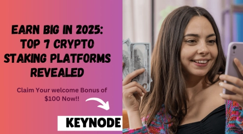 Maximize Earnings in 2025: Discover the Leading 7 Crypto Staking Platforms