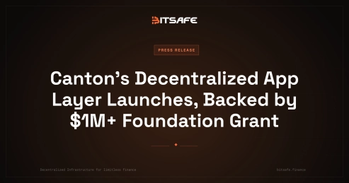 Canton’s Decentralized App Layer Launches, Backed by $1M+ Foundation Grant